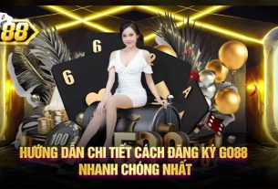 Đăng Ký GO88 - Khám Phá Thế Giới Giải Trí Đỉnh Cao